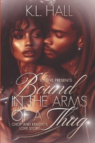 Cover of Bound in the Arms of a Thug