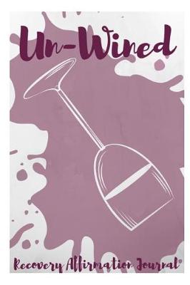 Book cover for Un-Wined