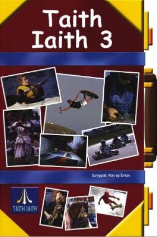 Cover of Taith Iaith 3: Llyfr Cwrs