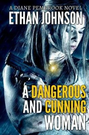 Cover of A Dangerous and Cunning Woman