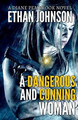 Cover of A Dangerous and Cunning Woman