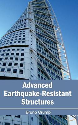 Cover of Advanced Earthquake-Resistant Structures