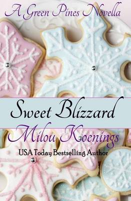 Book cover for Sweet Blizzard, A Green Pines Novella