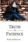 Book cover for Truth in Patience