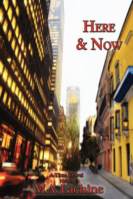 Book cover for Here and Now - A Time Travel Novel