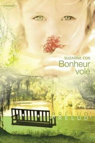 Cover of Bonheur Vole (Harlequin Prelud')