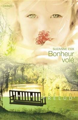 Book cover for Bonheur Vole (Harlequin Prelud')