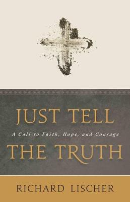 Book cover for Just Tell the Truth