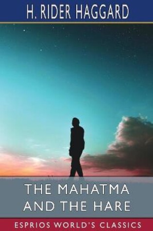 Cover of The Mahatma and the Hare (Esprios Classics)