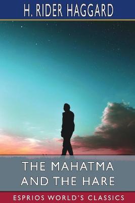 Book cover for The Mahatma and the Hare (Esprios Classics)