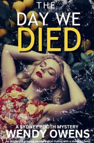 Cover of The Day We Died