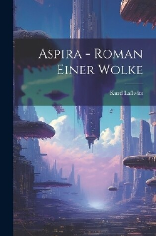 Cover of Aspira - Roman Einer Wolke