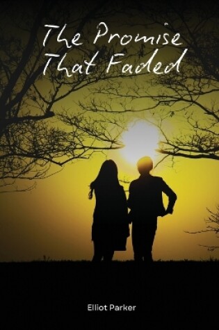 Cover of The Promise That Faded