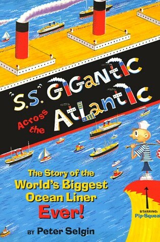 Cover of S.S Gigantic Across the Atlant