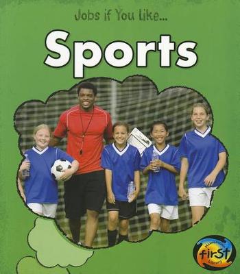 Book cover for Sports (Jobs If You Like...)