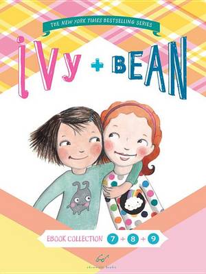 Book cover for Ivy and Bean Bundle Set 3 (Books 7-9)