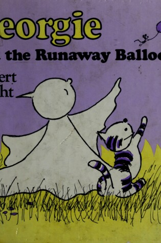 Cover of Georgie and the Runaway Balloon