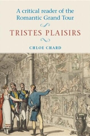 Cover of A Critical Reader of the Romantic Grand Tour