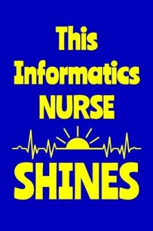 Cover of This Infomatics Nurse Shines