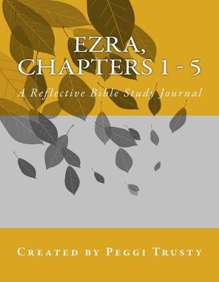 Book cover for Ezra, Chapters 1 - 5