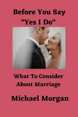 Book cover for Before You Say Yes I Do