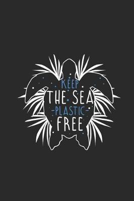 Book cover for Keep The Sea Plastic Free