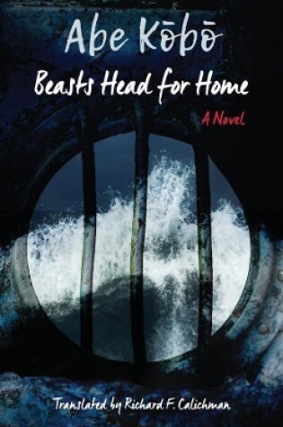 Cover of Beasts Head for Home﻿