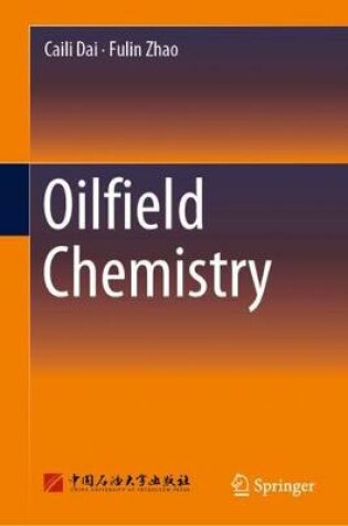Cover of Oilfield Chemistry