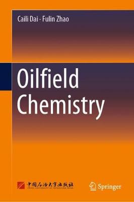 Book cover for Oilfield Chemistry