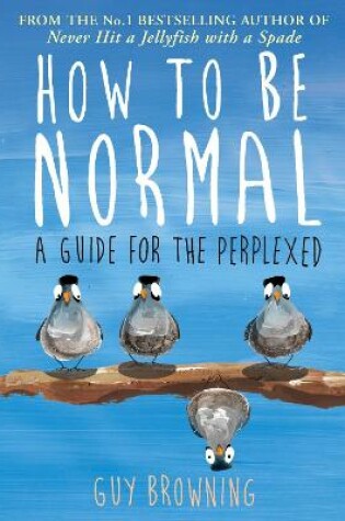 Cover of How to Be Normal