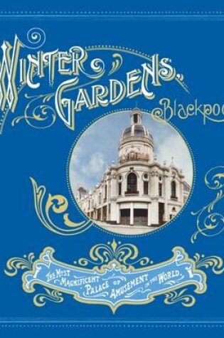 Cover of Winter Gardens Blackpool