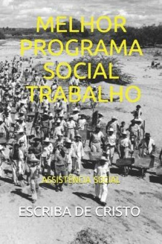 Cover of Melhor Programa Social - Trabalho