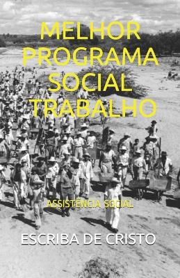 Book cover for Melhor Programa Social - Trabalho