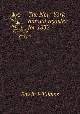Book cover for The New-York annual register for 1832