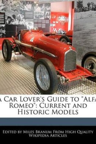 Cover of A Car Lover's Guide to Alfa Romeo