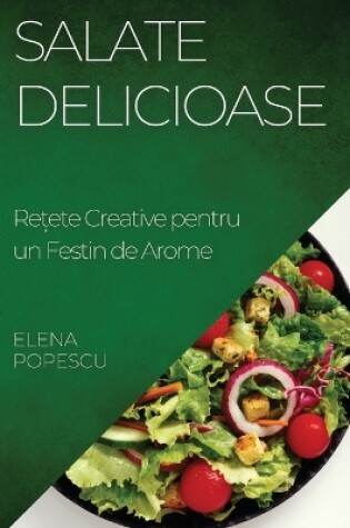 Cover of Salate Delicioase