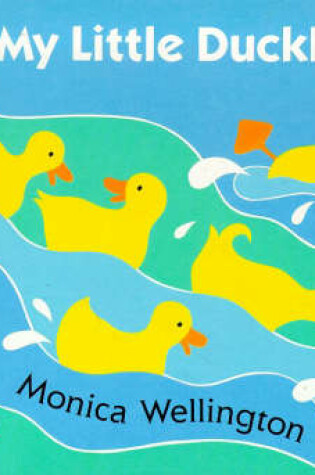 Cover of All My Little Ducklings