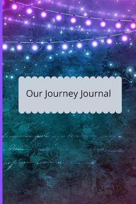 Book cover for Our Journey Journal