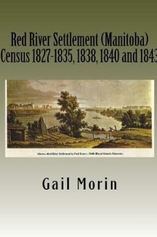 Cover of Red River Settlement (Manitoba) Census 1827-1835, 1838, 1840 and 1843