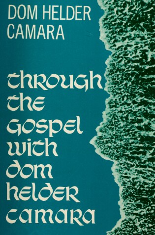 Cover of Through the Gospel with Dom Helder Camara