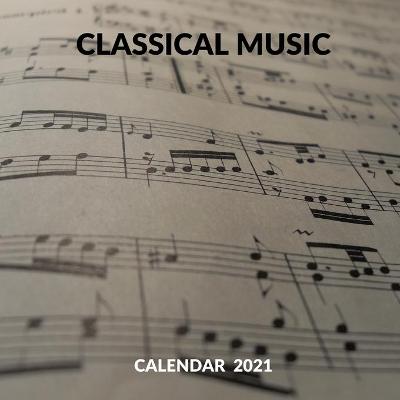 Book cover for Classical Music Calendar 2021