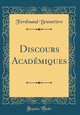 Book cover for Discours Académiques (Classic Reprint)