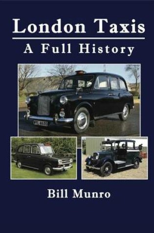 Cover of London Taxis - A Full History