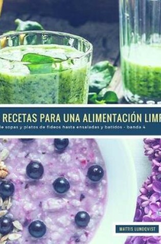 Cover of 25 Recetas para una Alimentación Limpia - banda 4