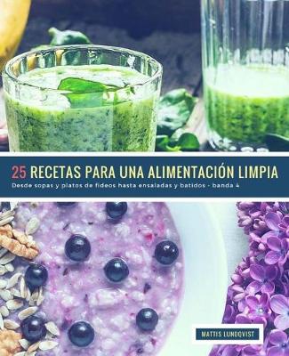 Book cover for 25 Recetas para una Alimentación Limpia - banda 4