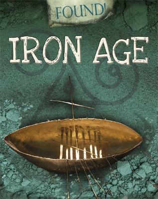 Book cover for Found!: Iron Age