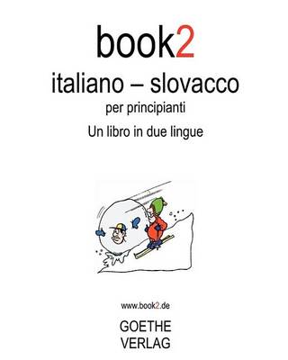 Book cover for Book2 Italiano - Slovacco Per Principianti