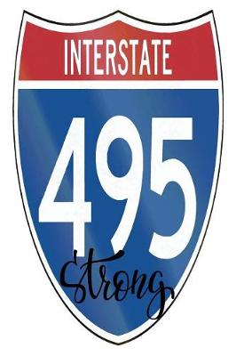 Book cover for Interstate 495 Strong