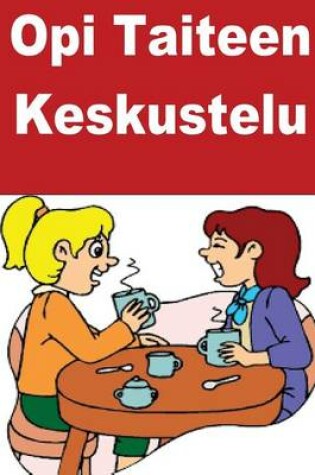 Cover of Opi Taiteen Keskustelu