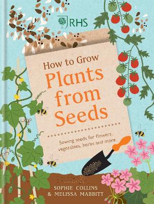 Book cover for RHS How to Grow Plants from Seeds